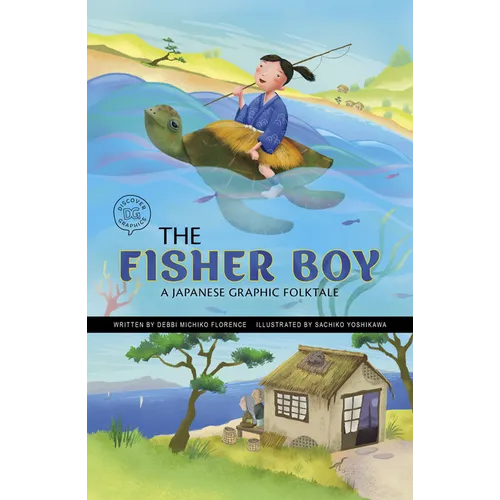 The Fisher Boy: A Japanese Graphic Folktale - Hardcover
