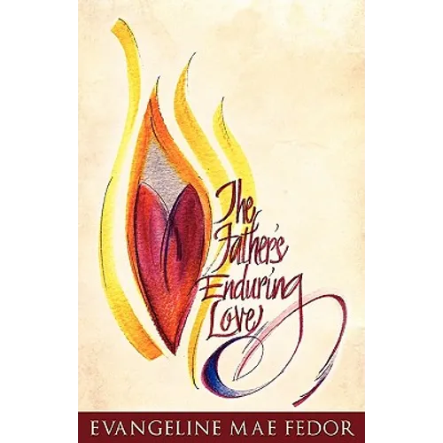The Father's Enduring Love - Paperback