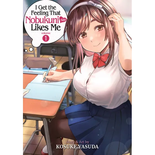 I Get the Feeling That Nobukuni-San Likes Me Vol. 1 - Paperback