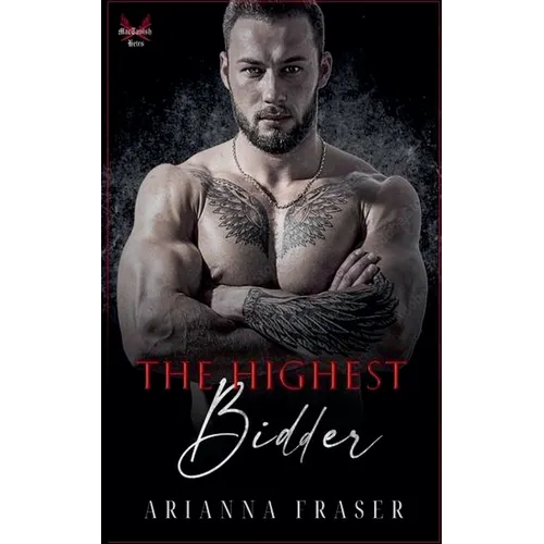 The Highest Bidder - A Dark Mafia Romance - Paperback