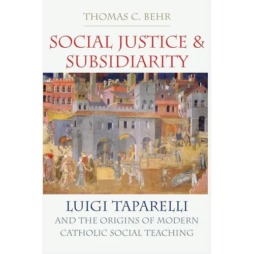 Social Justice and Subsidiarity - Paperback