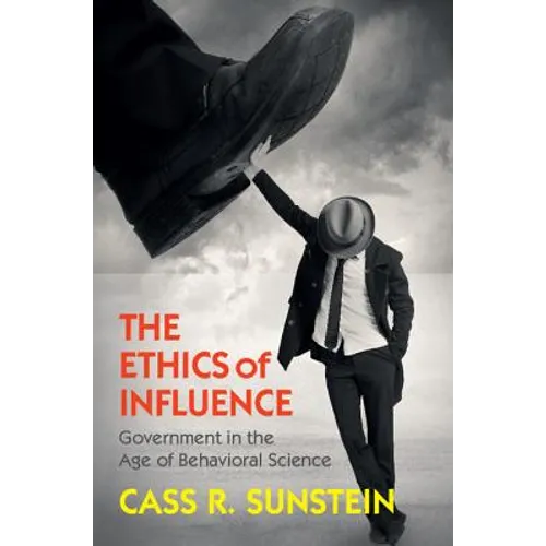 The Ethics of Influence - Hardcover