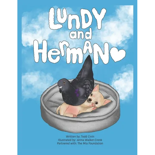 Herman and Lundy: The Differently-Abled Friendship Heard Round the World - Paperback