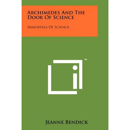 Archimedes And The Door Of Science: Immortals Of Science - Paperback