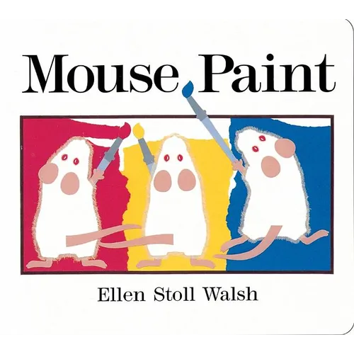 Mouse Paint Lap-Size Board Book - Board Book