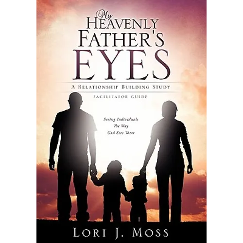 My Heavenly Father's Eyes - Paperback