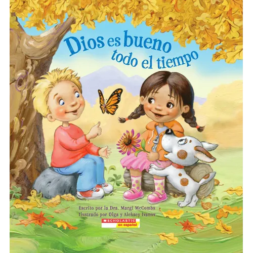 Dios Es Bueno Todo El Tiempo (God Is Good... All the Time) - Board Book