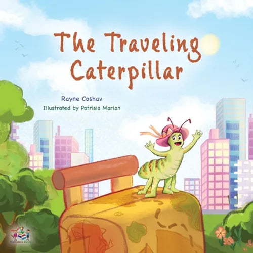 The Traveling Caterpillar: Children's Adventure Book - Paperback