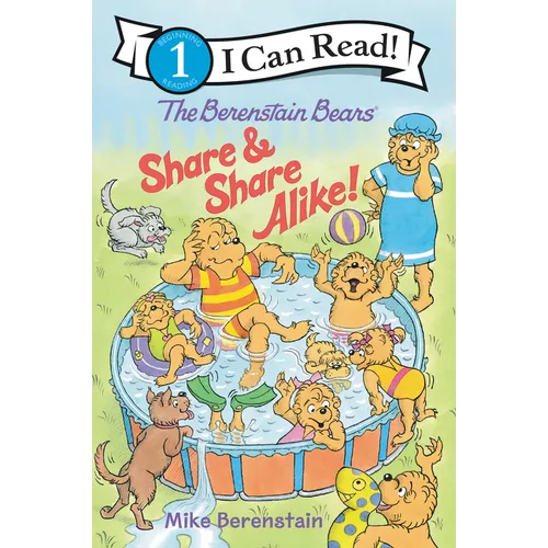The Berenstain Bears Share and Share Alike! - Hardcover
