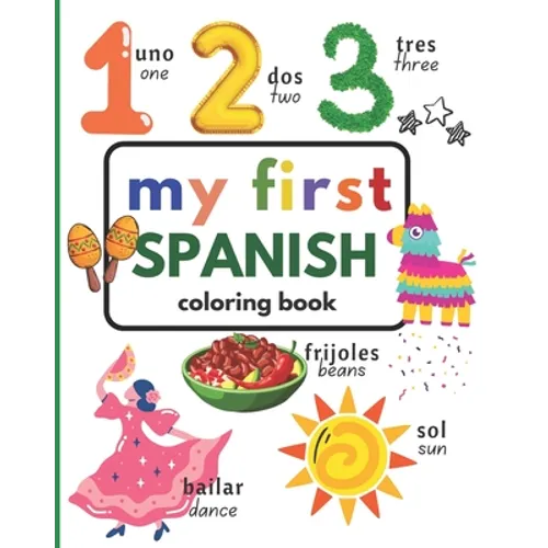 My First Spanish Coloring Book - Paperback