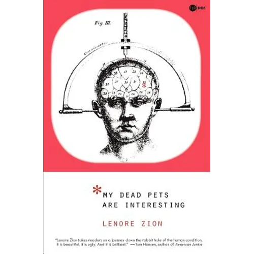 My Dead Pets Are Interesting - Paperback