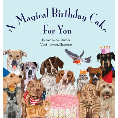 A Magical Birthday Cake---For You! - Hardcover