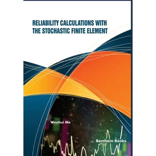 Reliability Calculations with the Stochastic Finite Element - Paperback