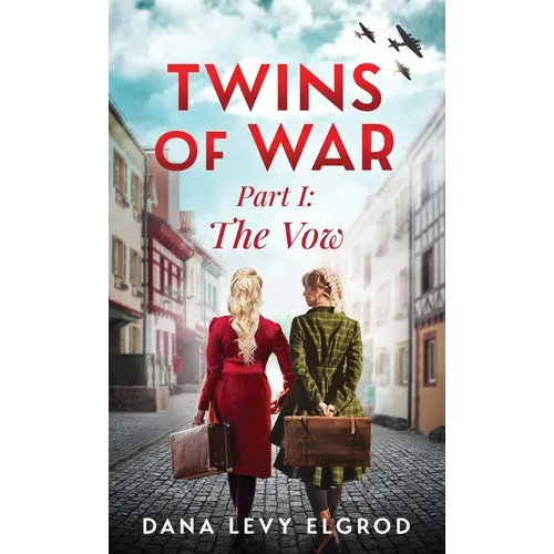 Twins of War: The Vow: A Gripping, Heart-Wrenching WW2 Historical Fiction Novel - Hardcover