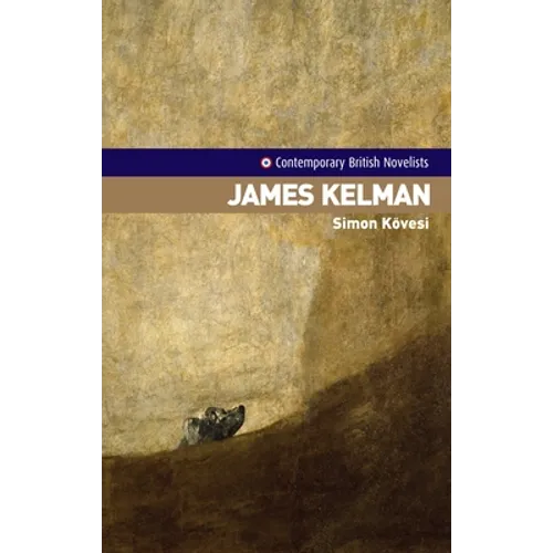James Kelman - Paperback