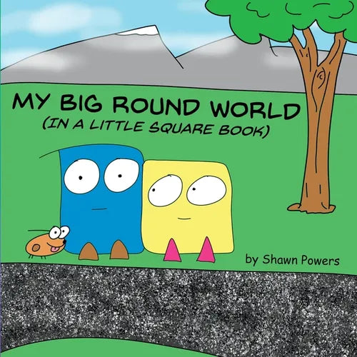 My Big Round World: (in a Little Square Book) - Paperback