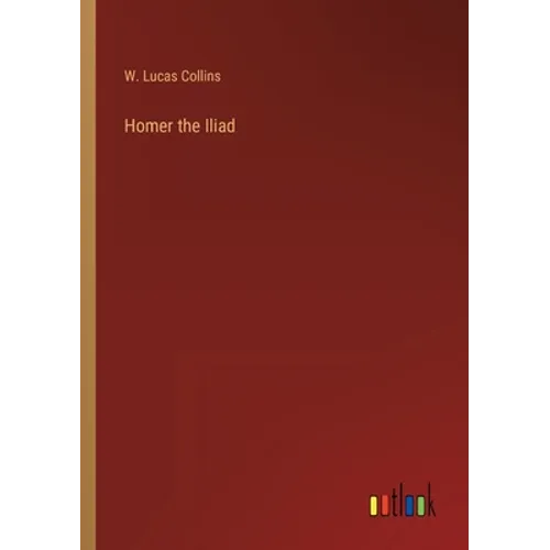 Homer the Iliad - Paperback