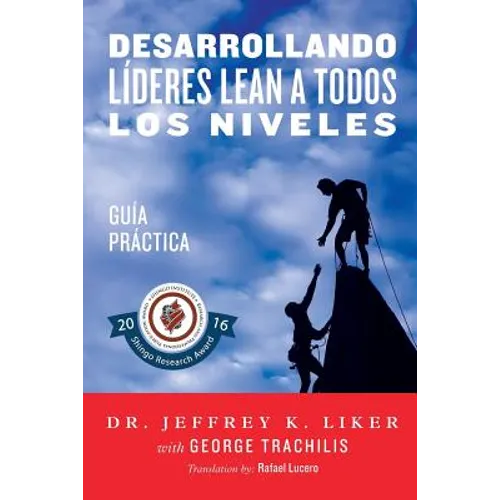 Desarrollando Lideres Lean a Todos Los Niveles: Guia Practica - Paperback