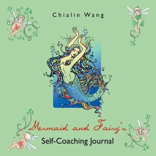 Mermaid and Fairy's Self-Coaching Journal - Paperback