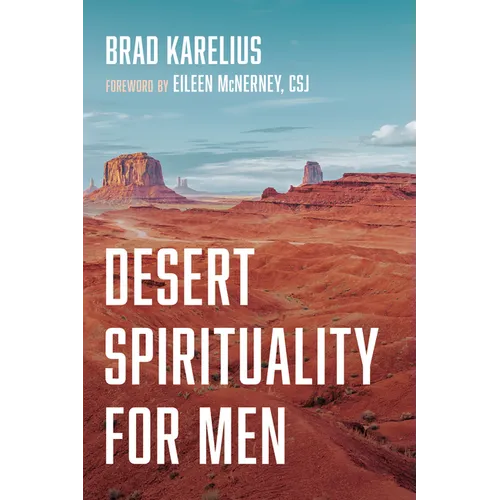 Desert Spirituality for Men - Hardcover