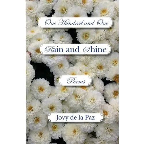 Rain and Shine: One Hundred and One Poems - Paperback