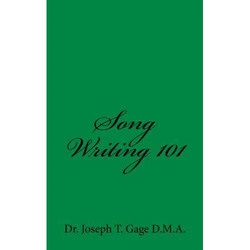 Song Writing 101 - Paperback