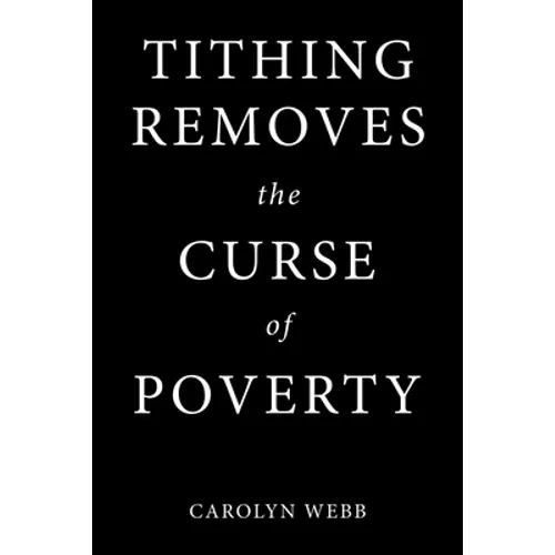 Tithing Removes the Curse of Poverty - Paperback