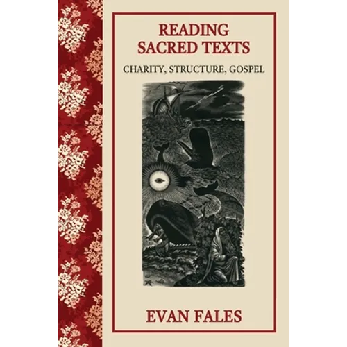 Reading Sacred Texts: Charity, Structure, Gospel - Paperback