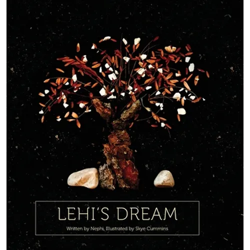 Lehi's Dream - Hardcover
