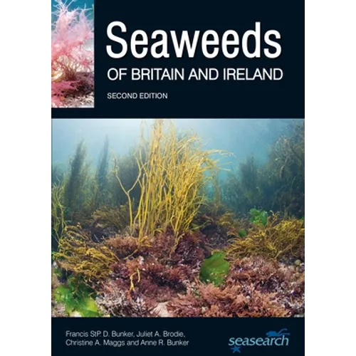 Seaweeds of Britain and Ireland: Second Edition - Paperback