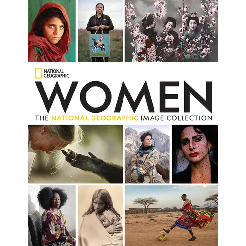 Women: The National Geographic Image Collection - Hardcover