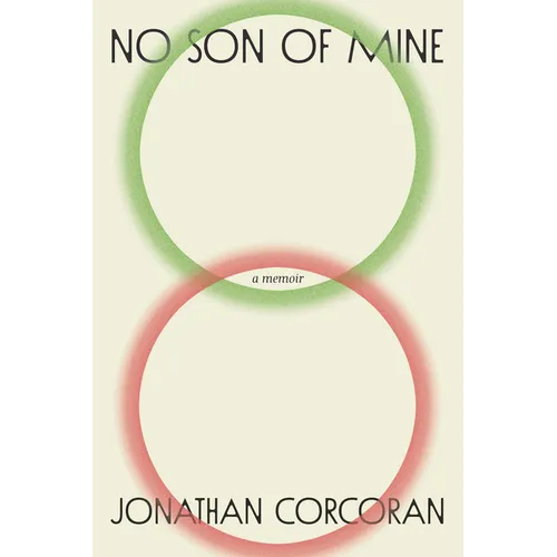 No Son of Mine: A Memoir - Hardcover