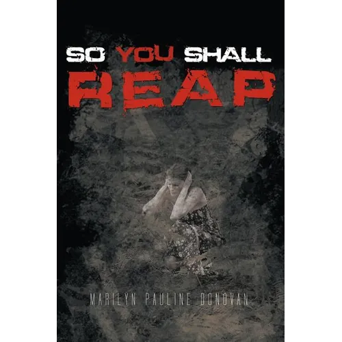So You Shall Reap - Paperback