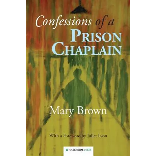 Confessions of a Prison Chaplain - Paperback
