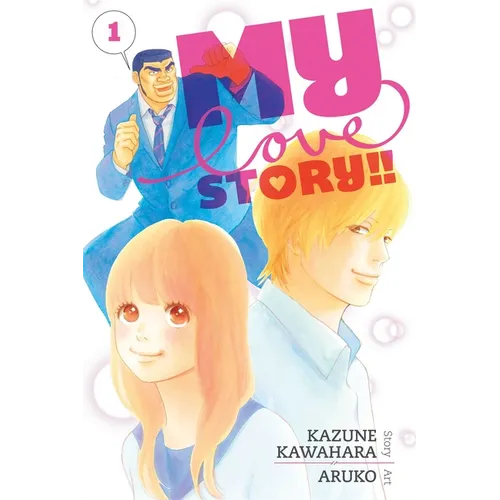 My Love Story!!, Vol. 1 - Paperback