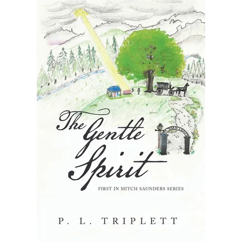 The Gentle Spirit - Hardcover