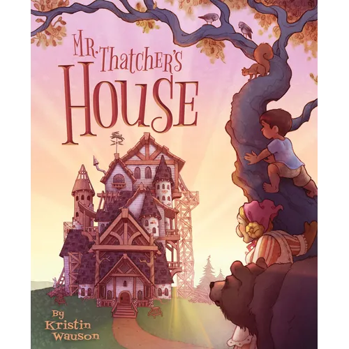 Mr. Thatcher's House - Hardcover