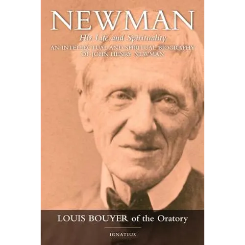 Newman: His Life and Spirituality - Paperback