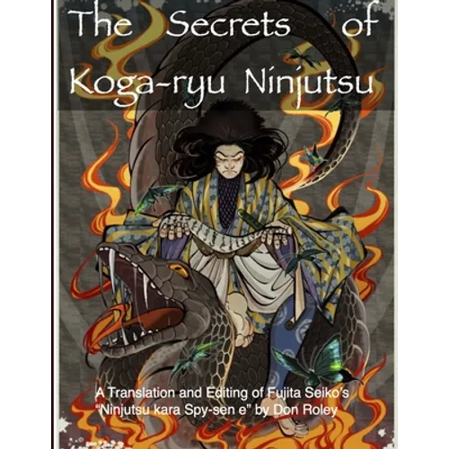 The Secrets of Koga-ryu Ninjutsu - Paperback