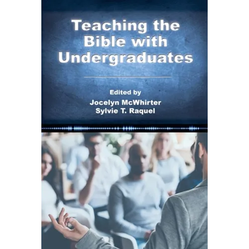 Teaching the Bible with Undergraduates - Paperback