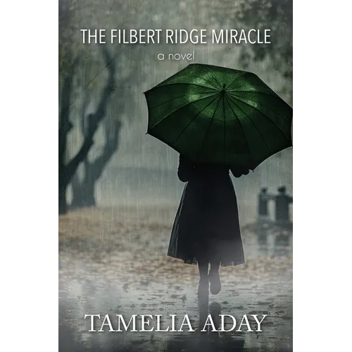 The Filbert Ridge Miracle - Paperback