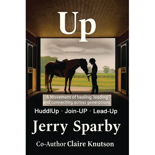 Up: A Movement of healing, leading and connecting across generations - Paperback