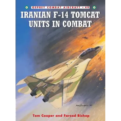 Iranian F-14 Tomcat Units in Combat - Paperback