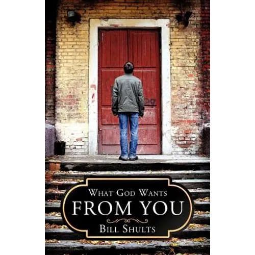 What God Wants From You - Paperback