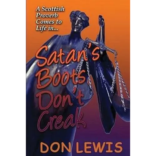 Satan's Boots Don't Creak - Paperback