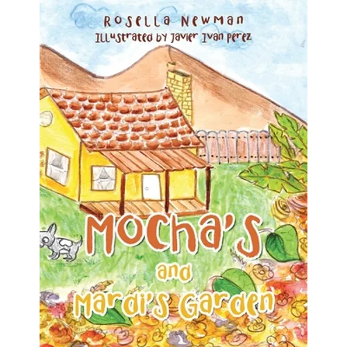 Mocha's and Mardi's Garden - Paperback