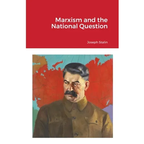 Marxism and the National Question - Paperback