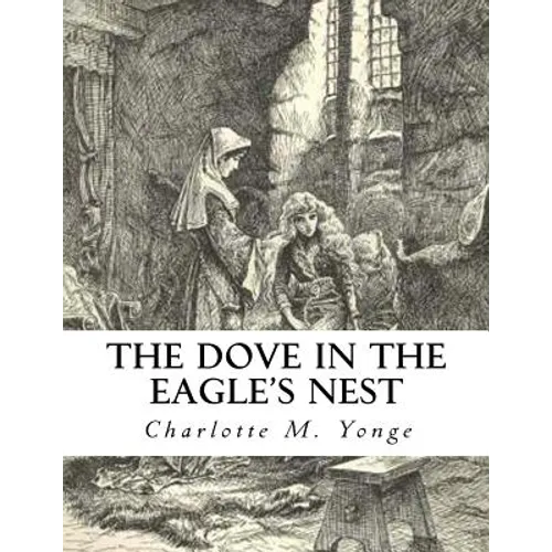 The Dove In The Eagle's Nest - Paperback