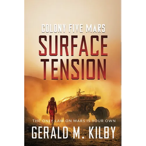 Surface Tension: Colony Five Mars - Paperback