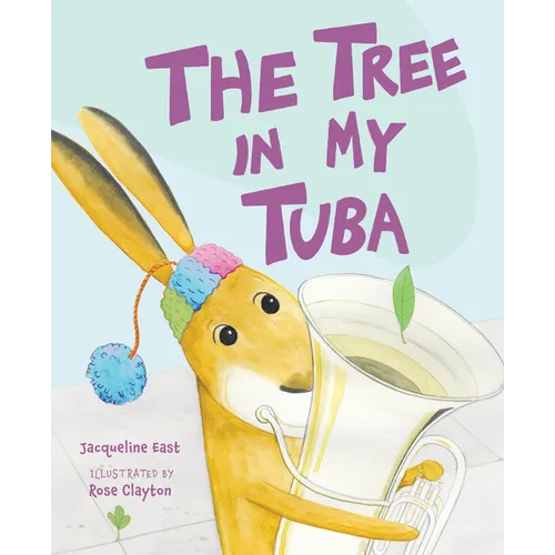 The Tree in My Tuba - Hardcover